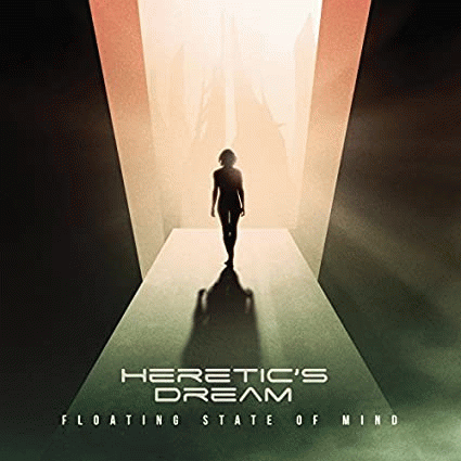 Heretic's Dream : Floating State of Mind